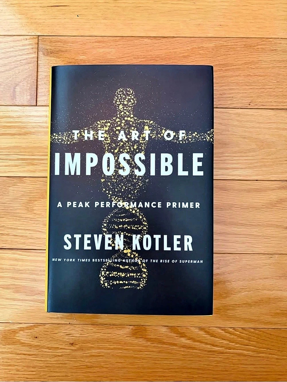 Harper The Art of Impossible: A Peak Performance Primer